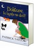 DOKTORE,TO BYSTE SE DIVIL! - BROŽ.