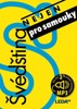 ŠVÉDŠTINA (NEJEN) PRO SAMOUKY + KLÍČ+2CD
