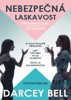 NEBEZPEČNÁ LASKAVOST - BROŽ.