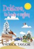 DOKTORE, TO BUDE V CAJKU!