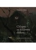 CHLAPEC ZA KLÍČOVOU DÍRKOU - CO DOKÁŽE ZPŮSOBIT ŠÍLENÉ PODEZ