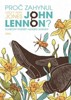 PROČ ZAHYNUL JOHN LENNON? - KONEČNÝ PORTRÉT HUDEBNÍ LEGENDY