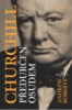 CHURCHILL-PŘEDURČEN OSUDEM