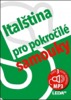 ITALŠTINA NEJEN PRO POKROČILÉ SAMOUKY