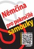 NĚMČINA PRO POKROČILÉ SAMOUKY + ODKAZ