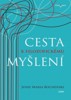 CESTA K FILOZOFICKÉMU MYŠLENÍ