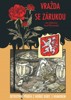 VRAŽDA SE ZÁRUKOU - DETEKTIVNÍ PŘÍBĚH Z HOŘKÉ DOBY,S HUMOREM