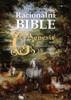 RACIONÁLNÍ BIBLE - KNIHA PRVNÍ, GENESIS