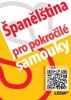 ŠPANĚLŠTINA PRO POKROČILÉ SAMOUKY + MP3