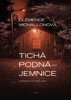 TICHÁ PODNÁJEMNICE