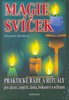 MAGIE SVÍČEK