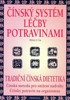 ČÍNSKÝ SYSTÉM LÉČBY POTRAVINAMI