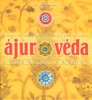ÁJURVÉDA-LÉČENÍ A VAŘENÍ