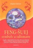 FENG-ŠUEJ SYMBOLY A TALISMANY