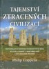 TAJEMSTVÍ ZTRACENÝCH CIVILIZACÍ