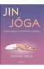JIN JÓGA-TICHÁ CESTA K VNITŘNÍMU STŘED