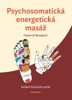PSYCHOSOMATICKÁ ENERGETICKÁ MASÁŽ-LÉČENÍ FYZICKYCH POTÍŽÍ