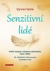 SENZITIVNÍ LIDÉ