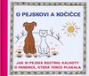 O PEJSKOVI A KOČIČCE-JAK SI PEJSEK ROZTRHL KALHOTY