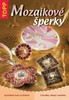 MOZAIKOVÉ ŠPERKY