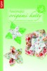 FASCINUJÍCÍ ORIGAMI KVĚTY-TOPP