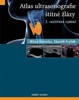 ATLAS ULTRASONOGRAFIE ŠTÍTNÉ ŽLÁZY                  2.VYDÁNÍ