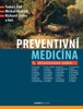 PREVENTIVNÍ MEDICÍNA - 3. VYDÁNÍ