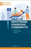 PRAKTICKÉ REPETITORIUM GYNEKOLOGIE A PORODNICTVÍ/2.V