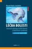 LÉČBA BOLESTI - SOUČASNÉ PŘÍSTUPY.../4.V