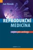 REPRODUKČNÍ MEDICÍNA NEJEN PRO UROLOGY