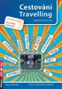 CESTOVÁNÍ / TRAVELLING