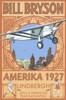 AMERIKA 1927-LINDBERGH: LETCI A HRDINOVÉ TRANSATLANTIKU