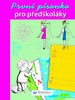 PRVNÍ PÍSANKA PRO PŘEDŠKOLÁKY