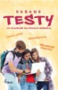 ŘEŠENÉ TESTY PRO VÍCELETÁ GYMNÁZIA (ČESKÝ J.,MATEMATIKA,VŠ.)