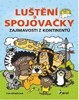 ZAJÍMAVOSTI Z KONTINENTŮ