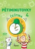 PĚTIMINUTOVKY Z ČJ PRO 4. TŘÍDU