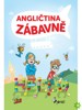 ANGLIČTINA ZÁBAVNĚ