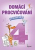 DOMÁCÍ PROCVIČOVÁNÍ MATEMATIKA 4. ROČNÍK