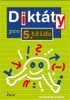 DIKTÁTY PRO 5. TŘÍDU