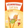 PĚTIMINUTOVKY ČESKÝ JAZYK PRO 3. ROČNÍK