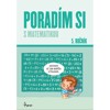PORADÍM SI S MATEMATIKOU 5. ROČNÍK