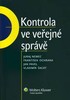 KONTROLA VE VEŘEJNÉ SPRÁVĚ