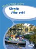 ČLOVĚK A JEHO SVĚT PRO 3.ROČNÍK ZŠ-PRACOVNÍ SEŠIT