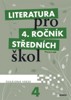 LITERATURA PRO 4.ROČNÍK SŠ ZKRÁCENÁ VERZE-PS