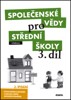 SPOLEČENSKÉ VĚDY PRO 3. ROČNÍK STŘEDNÍCH ŠKOL-UČEBNICE