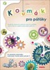 KOUMÁK PRO PÁŤÁKY-ROZŠIŘUJÍCÍ PRACOVNÍ SEŠIT PRO VŠECHNY...