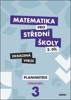 MATEMATIKA PRO SŠ 3.DÍL ZKRÁCENÁ VERZE PS PLANIMETRIE