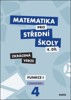 MATEMATIKA PRO SŠ 4.DÍL ZKRÁCENÁ VERZE PS FUNKCE I