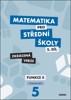 MATEMATIKA PRO SŠ 5 DÍL ZÁKRÁCENÁ VERZE