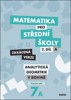 MATEMATIKA PRO SŠ 7.DÍL A ANALYTICKÁ GEOMETRIE PS ZKRÁCENÁ V